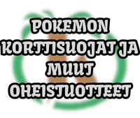 Korttisuojat ja muut oheistuotteet - Pokemon